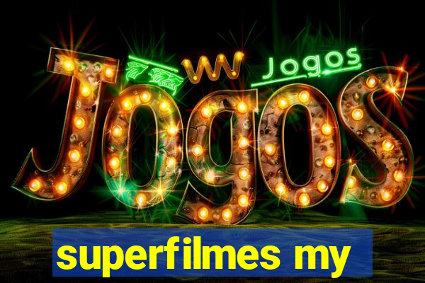 superfilmes my